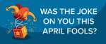 April Fools & Fails in Digital Marketing